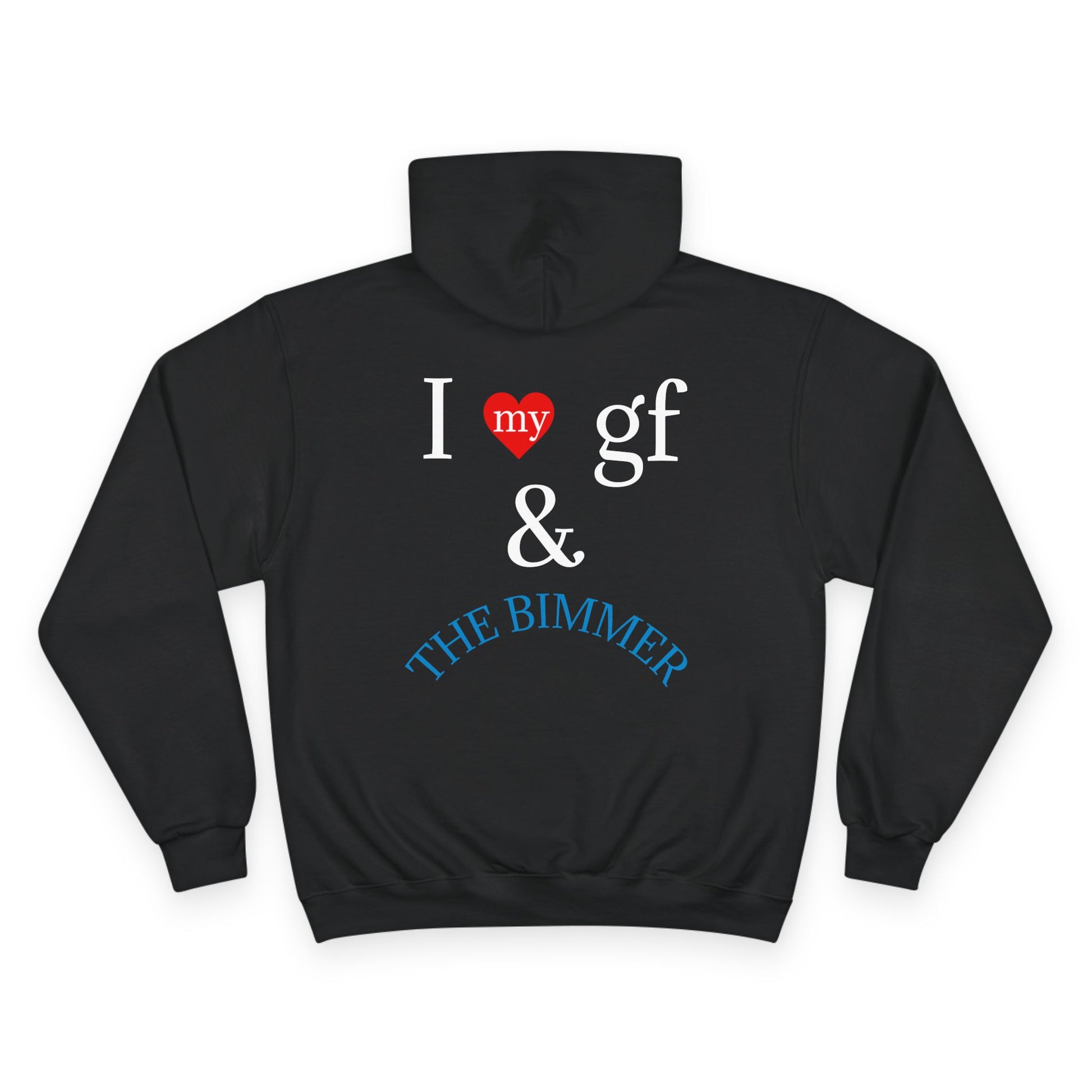 Iluvmygf (BMW) Champion Hoodie