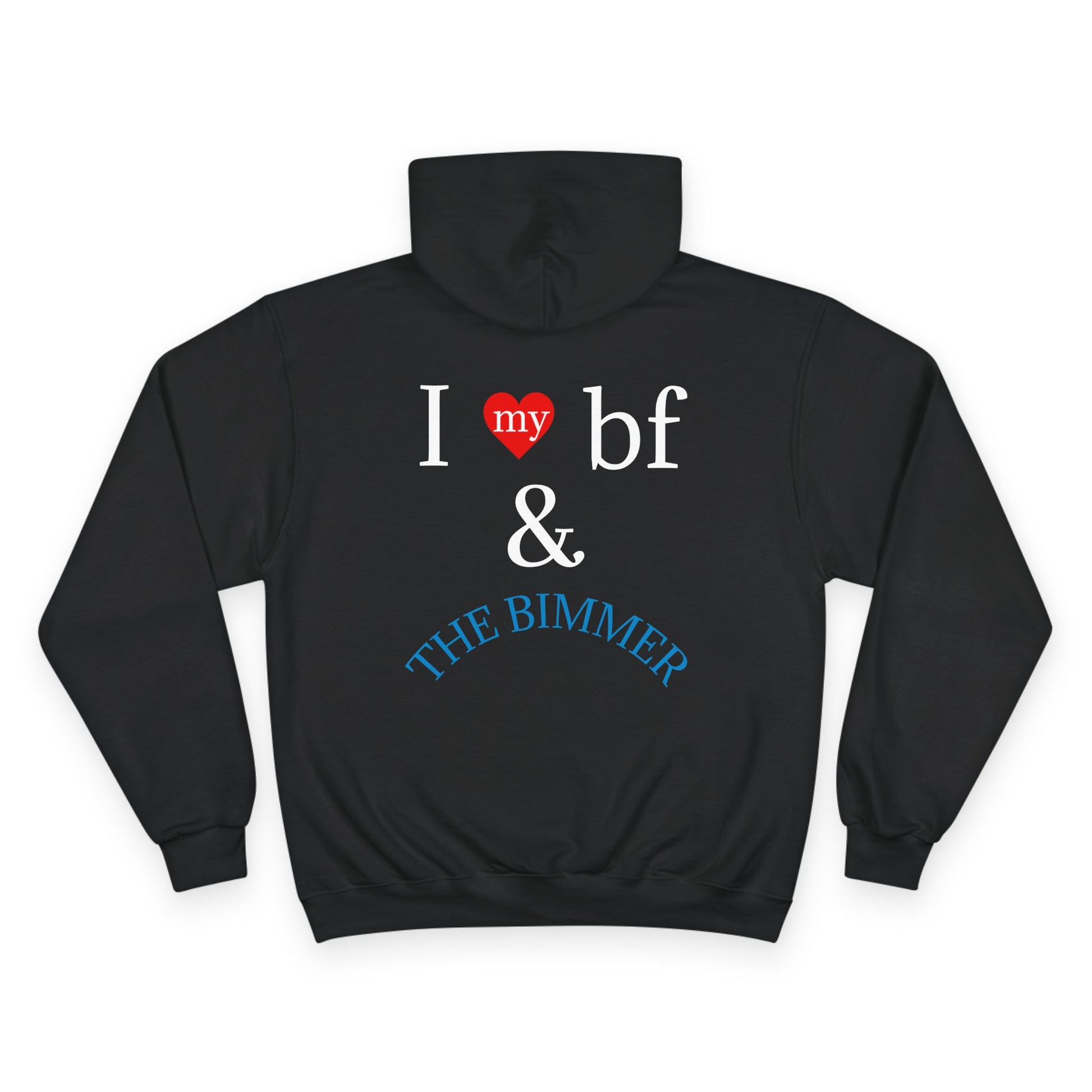 Iluvmybf (BMW) Champion Hoodie